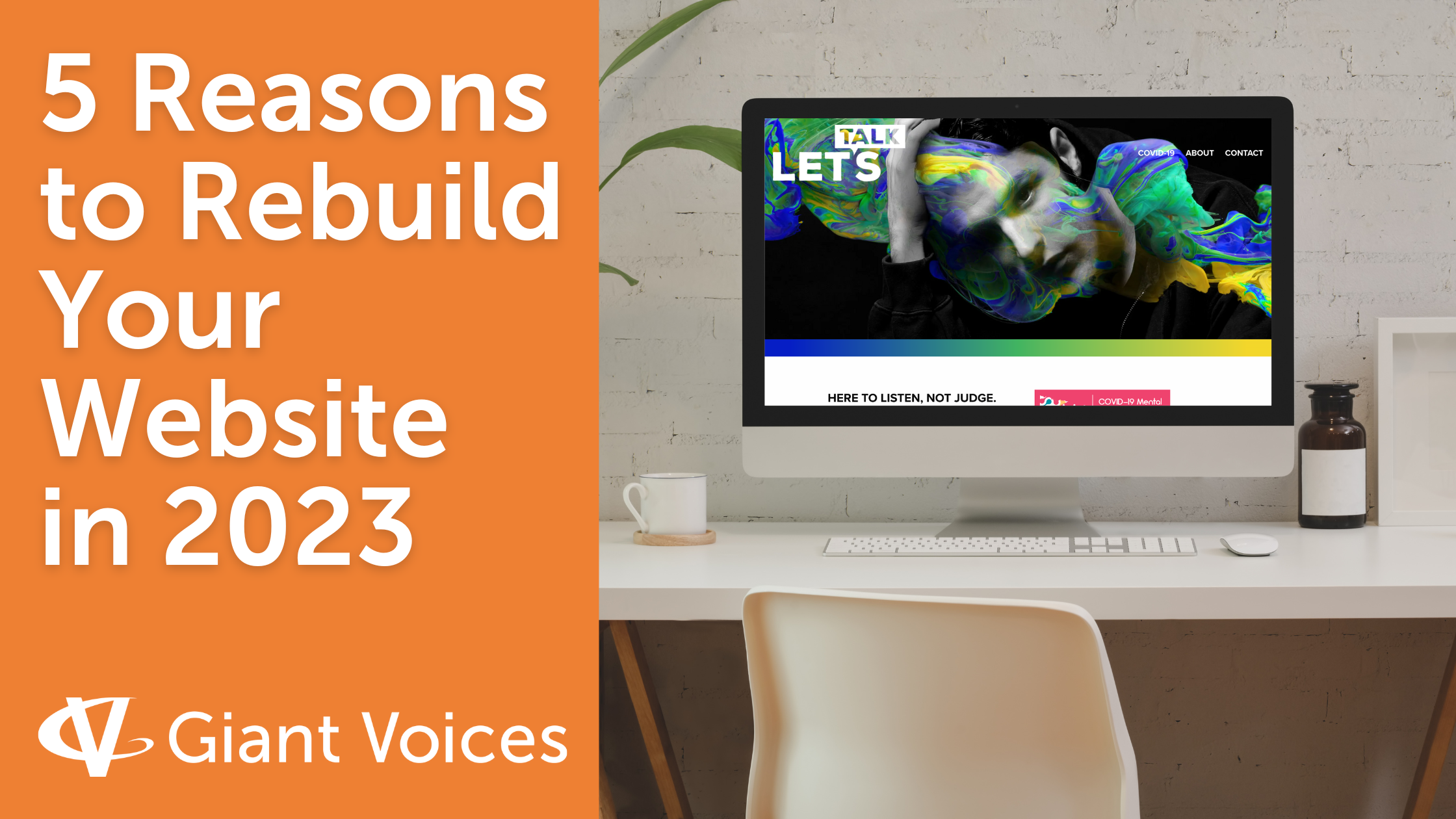 5 Reasons to Rebuild Your Website in 2023 Giant Voices